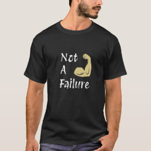 Niet een mislukking - Gym T-shirt