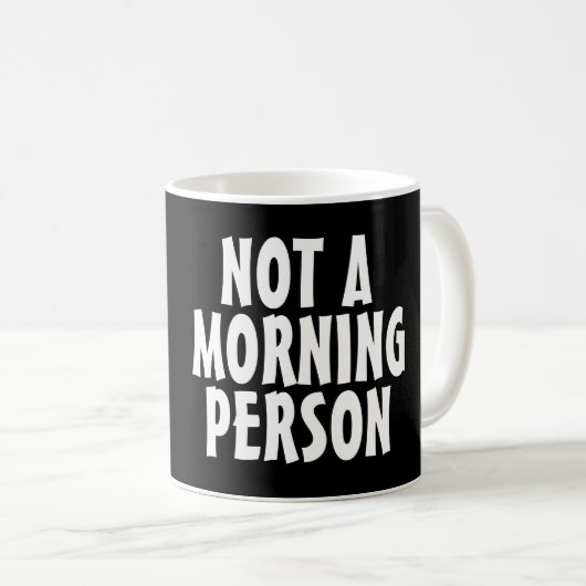 NIET EEN MORGEN PERSOON Koffie Muggen Koffiemok (Voorkant rechts)