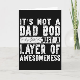 Niet Een Vader Lichaam Alleen Een Laag Van Awesome Kaart