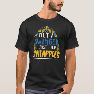Niet een zwinger die ik alleen hou van ananas trop t-shirt