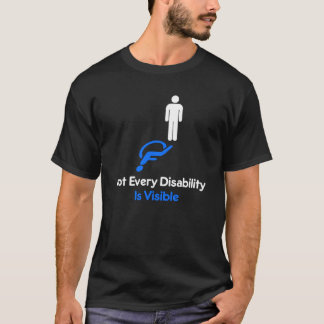 Niet elke handicap is zichtbare onzichtbare invali t-shirt
