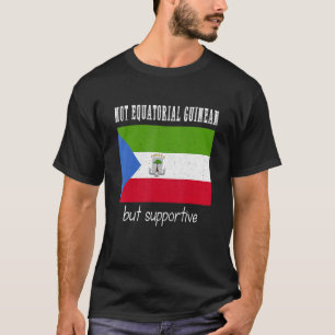 Niet Equatoriaal-Guinea maar ondersteunende Equato T-shirt