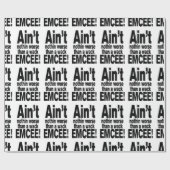 Niet erger dan een wack EMCEE! Cadeaupapier (Vlak)