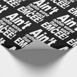 Niet erger dan een wack EMCEE! Cadeaupapier