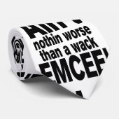 Niet erger dan een wack EMCEE! Stropdas (Opgerold)