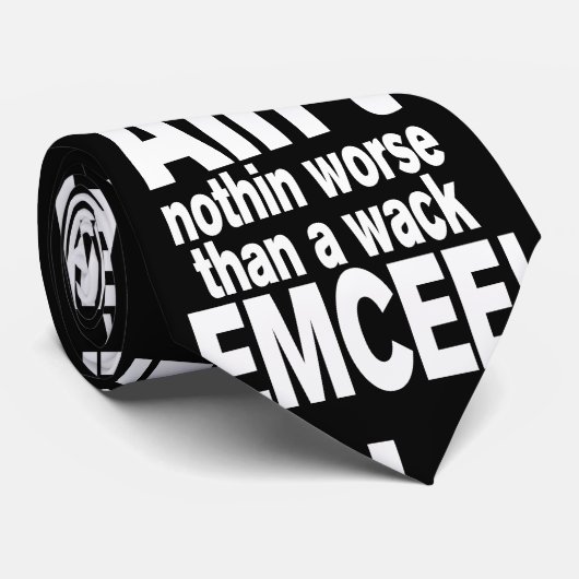 Niet erger dan een wack EMCEE! Stropdas (Opgerold)