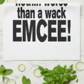 Niet erger dan een wack EMCEE! Theedoek (Gevouwen)
