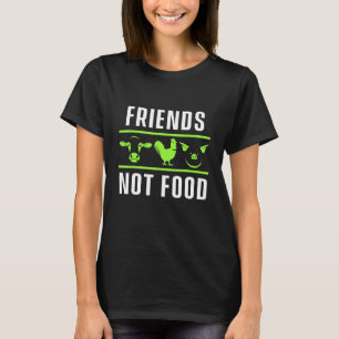 Niet Eten Vrienden Koe Varken Kip Vegetarisch Eten T-shirt
