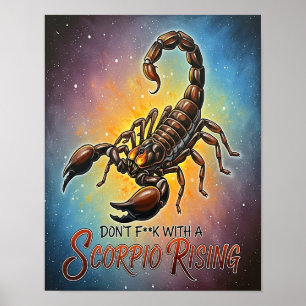 Niet f **k met een schorpioen die opkomt poster