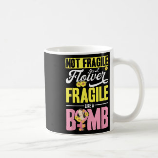 Niet fragiel als een bloem fragiel als een bom 2 koffiemok