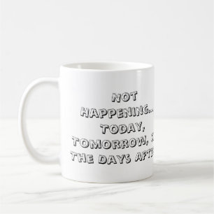 Niet gebeurt koffiemok