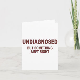 Niet gediagnosticeerd maar toch klopt er iets niet kaart
