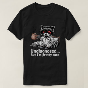 Niet gediagnosticeerd maar vrij zeker wasbeer shir t-shirt