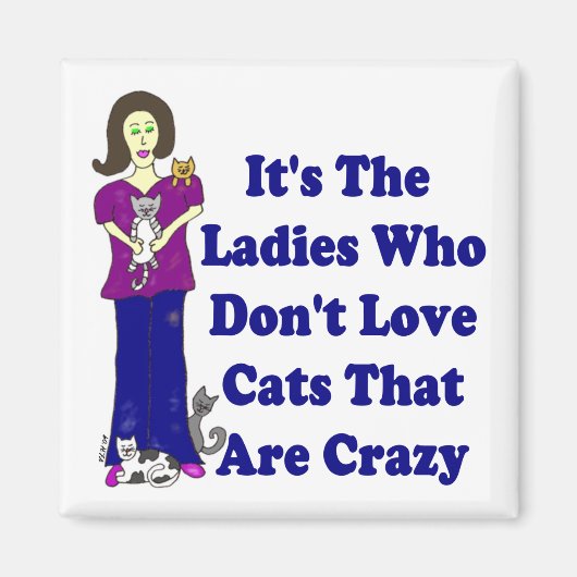 (Niet gek) Cat Lady Square Magneet (Voorkant)