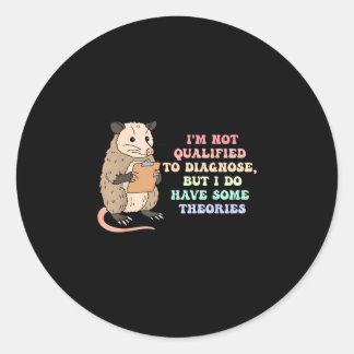 Niet gekwalificeerd om sarcastische psychologie te ronde sticker