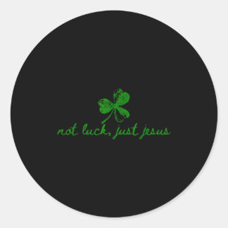 Niet geluk jesus st patrick's day christen ronde sticker