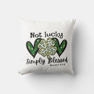 Niet gelukkig, gewoon gezegend Lucky Charm St Patr Kussen