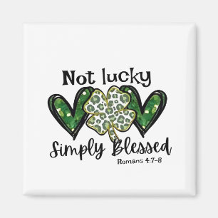 Niet gelukkig, gewoon gezegend Lucky Charm St Patr Magneet