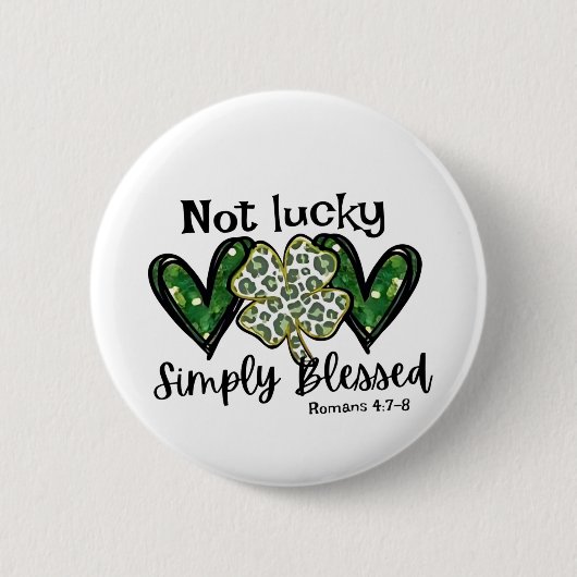 Niet gelukkig, gewoon gezegend Lucky Charm St Patr Ronde Button 5,7 Cm (Voorkant)