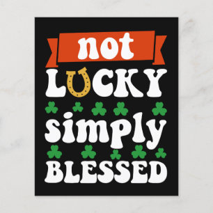 Niet Gelukkig, Gewoon Gezegend St. Patrick's Dag