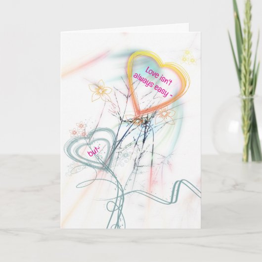 NIET GEMAKKELIJK ~ MAAR AF EN TOE LIEFDE KAART (Voorkant)