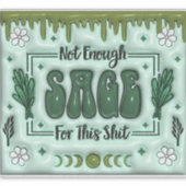 Niet genoeg Sage Sticker (Voorkant)