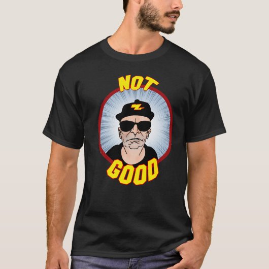 Niet goed! t-shirt (Voorkant)