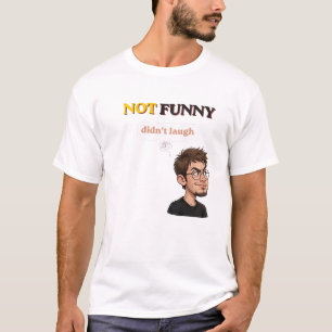 Niet Grappig Gelachen T-shirt