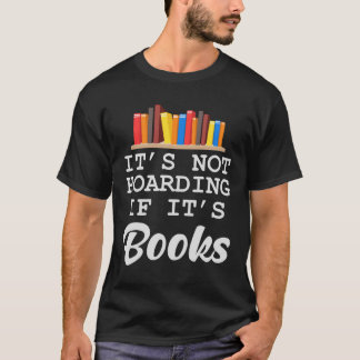 Niet hamsteren als het boeken boek minnaar lezer H T-shirt