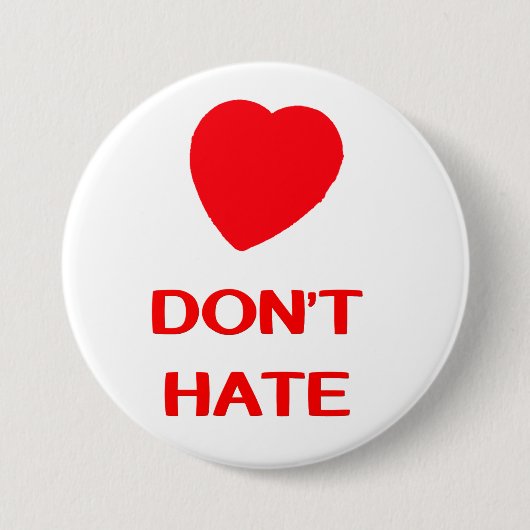 NIET HATE groot, 3-INCH ronde Button (Voorkant)