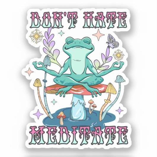 Niet haten, Meditate Sticker (Voorkant)