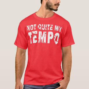 Niet helemaal mijn empo Funny Drummer Musician Mus T-shirt