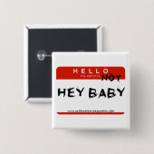 Niet Hey Baby Button (Voorkant /achterkant)