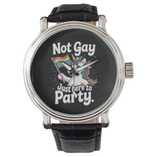 Niet homo, gewoon hier om te feesten LGBTQ Homo Pr Horloge