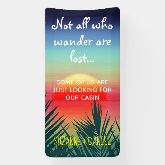 Niet iedereen die afdwaalt, is de grappige cruised spandoek (Verticaal)