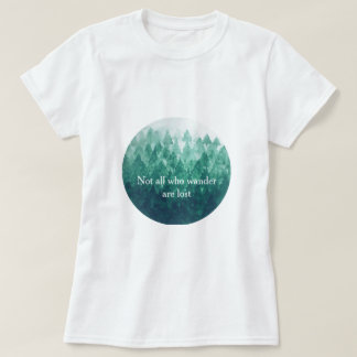 Niet iedereen die afdwaalt is verloren - Misty For T-shirt