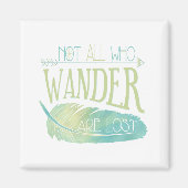 Niet iedereen die de wand kwijt is magneet (Voorkant)