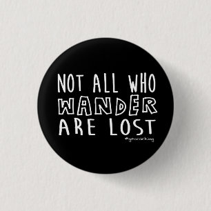 Niet iedereen die wander verliest - geocaching ronde button 3,2 cm