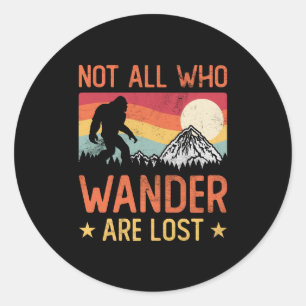 Niet iedereen die wander verliest is een wollen po ronde sticker