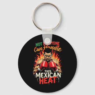 Niet iedereen kan deze Mexicaanse hitte aan Sleutelhanger