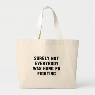 Niet iedereen was toch tegen kung fu? grote tote bag