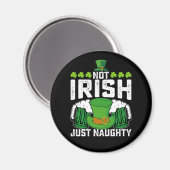Niet Iers Gewoon Ondeugend Grappig St Patrick's Da Magneet (Voorkant / Achterkant)