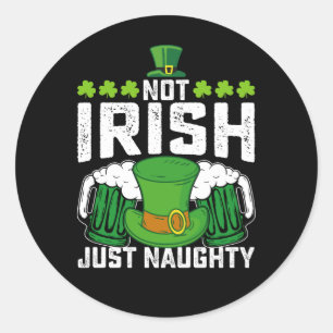 Niet Iers Gewoon Ondeugend Grappig St Patrick's Da Ronde Sticker