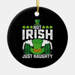 Niet Iers Gewoon Stout Grappig St. Patrick's Dag Keramisch Ornament