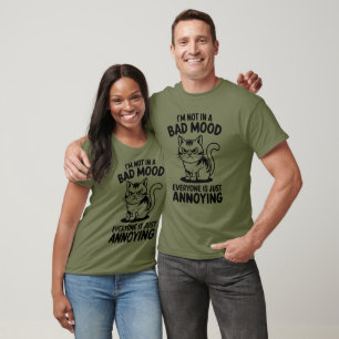 Niet in een slecht humeur t-shirt