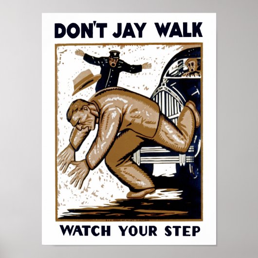 Niet Jay Walk Poster (Voorkant)