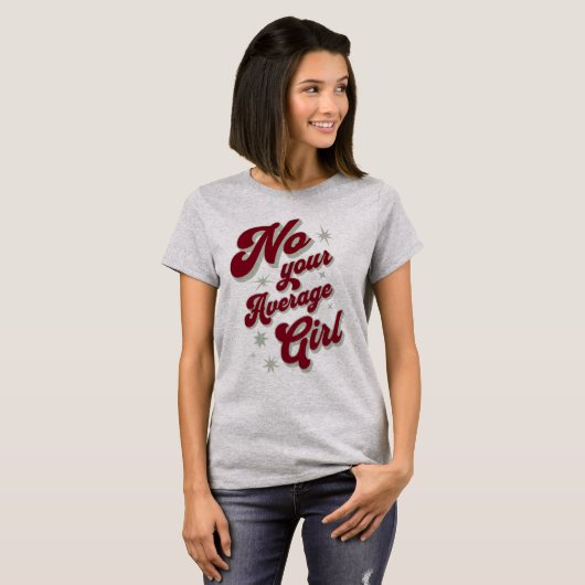 Niet je gemiddelde meisje Tomboy T-shirt (Voorkant volledig)