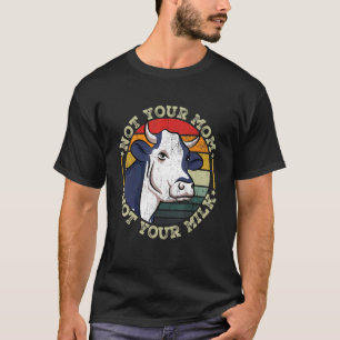 Niet je moeder niet je Koe Koe Vegan T-shirt