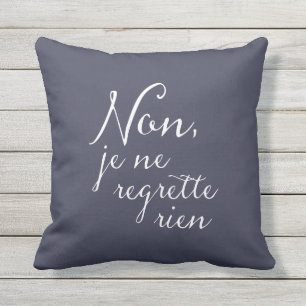 Niet, Je Ne Regrette Rien French Song Lyrics Buitenkussen