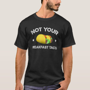 Niet je ontbijttafwijking t-shirt